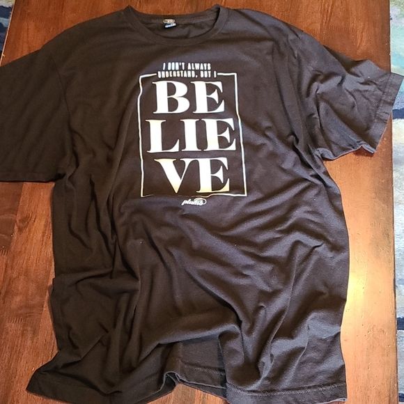 Other - Have Faith/Believe Tee